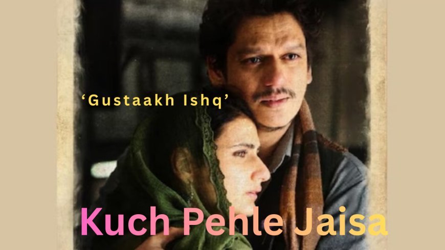 Gustaakh Ishq Box Office Collection Day 3